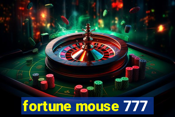 fortune mouse 777